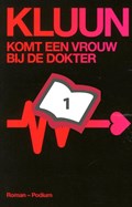 Komt een vrouw bij de dokter