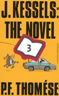 J. Kessels: the novel