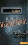 Weggesperrt