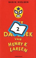 Het ongemakkelijke dagboek van Henry K. Larsen