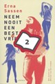 Neem nooit een beste vriend