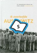 Ik overleefde Auschwitz