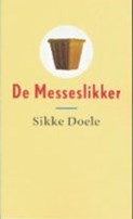 De messeslikker