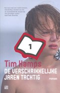 De verschrikkelijke jaren tachtig
